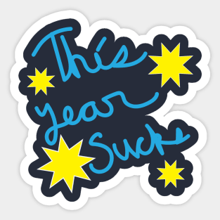 This Year Sucks Sticker